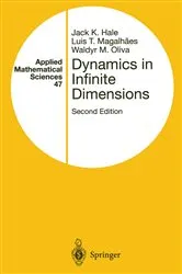 Book cover of Dynamics in Infinite Dimensions (2nd ed.) by Jack K. Hale
