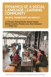 Book cover of Dynamics of a Social Language Learning Community by Jo Mynard