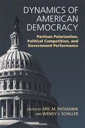 Book cover of Dynamics of American Democracy by Eric M. Patashnik