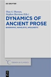 Book cover of Dynamics of Ancient Prose by Thea S. Thorsen