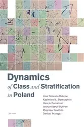 Book cover of Dynamics of Class and Stratification in Poland by Unknown