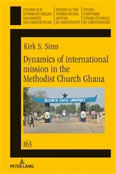 Book cover of Dynamics of international mission in the Methodist Church Ghana by Martha Frederiks