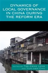 Book cover of Dynamics of Local Governance in China During the Reform Era by Tse-Kang Leng
