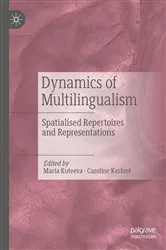 Book cover of Dynamics of Multilingualism by Maria Kuteeva