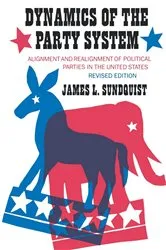 Book cover of Dynamics of the Party System (3rd ed.) by James L. Sundquist