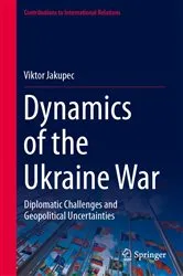 Book cover of Dynamics of the Ukraine War by Viktor Jakupec
