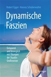 Book cover of Dynamische Faszien by Robert Egger