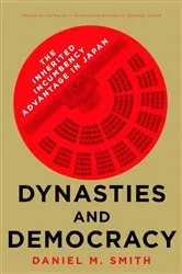 Book cover of Dynasties and Democracy by Daniel M. Smith