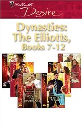 Book cover of Dynasties: The Elliotts Miniseries by Kara Lennox