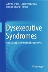 Book cover of Dysexecutive Syndromes by Alfredo Ardila