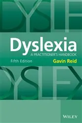 Book cover of Dyslexia (5th ed.) by Gavin Reid