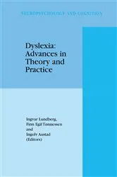 Book cover of Dyslexia: Advances in Theory and Practice by I. Lundberg