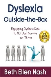 Book cover of Dyslexia Outside-the-Box by Beth Ellen Nash