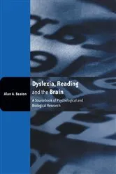 Book cover of Dyslexia, Reading and the Brain by Alan Beaton