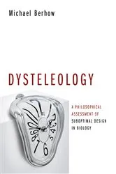 Book cover of Dysteleology by Michael Berhow