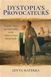 Book cover of Dystopia's Provocateurs by Edyta Materka