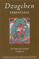 Book cover of Dzogchen Essentials by Padmasambhava