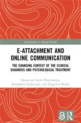 Book cover of E-attachment and Online Communication by Katarzyna Sitnik-Warchulska