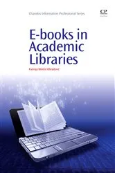 Book cover of E-books in Academic Libraries by Ksenija Mincic-Obradovic