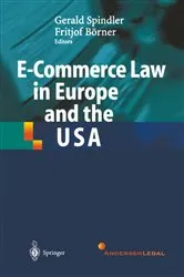 Book cover of E-Commerce Law in Europe and the USA by Gerald Spindler
