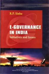 Book cover of E-Governance in India: Initiatives and Issues by R. P. Sinha