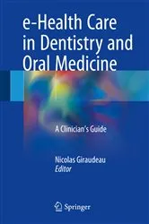 Book cover of e-Health Care in Dentistry and Oral Medicine by Nicolas Giraudeau