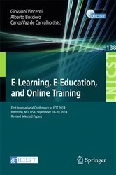 Book cover of E-Learning, E-Education, and Online Training by Giovanni Vincenti