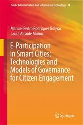 Book cover of E-Participation in Smart Cities: Technologies and Models of Governance for Citizen Engagement by Manuel Pedro Rodríguez Bolívar