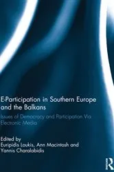 Book cover of E-Participation in Southern Europe and the Balkans by Euripidis Loukis