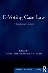 Book cover of E-Voting Case Law by Ardita Driza Maurer