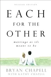 Book cover of Each for the Other by Bryan Chapell