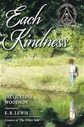 Book cover of Each Kindness by Jacqueline Woodson