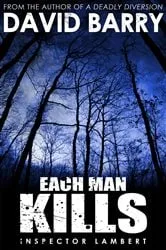 Book cover of Each Man Kills by David Barry