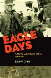 Book cover of Eagle Days by Donald W. Griffis