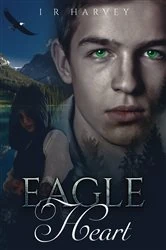 Book cover of Eagle Heart by I R Harvey