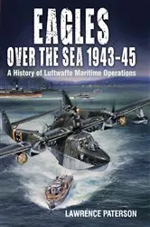 Book cover of Eagles over the Sea, 1943–45 by Lawrence Paterson