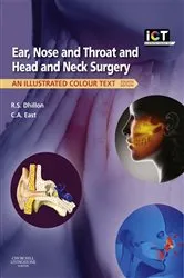 Book cover of Ear, Nose and Throat and Head and Neck Surgery E-Book (4th ed.) by Ram S Dhillon FRCS