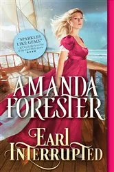 Book cover of Earl Interrupted by Amanda Forester