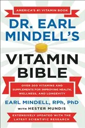 Book cover of Earl Mindell's New Vitamin Bible by Earl Mindell