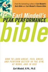 Book cover of Earl Mindell's Peak Performance Bible by Unknown