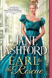 Book cover of Earl to the Rescue by Jane Ashford