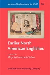 Book cover of Earlier North American Englishes by Merja Kytö
