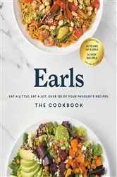 Book cover of Earls The Cookbook (Anniversary Edition) by Jim Sutherland