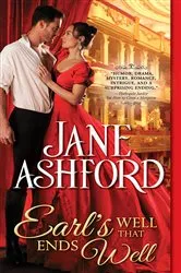 Book cover of Earl's Well That Ends Well by Jane Ashford