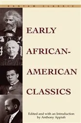 Book cover of Early African-American Classics by Anthony Appiah