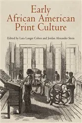 Book cover of Early African American Print Culture by Lara Langer Cohen
