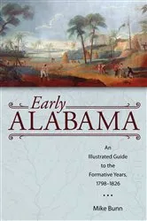 Book cover of Early Alabama by Mike Bunn