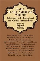 Book cover of Early Black American Writers by Benjamin Brawley