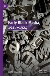Book cover of Early Black Media, 1918–1924 by Jane L. Chapman
