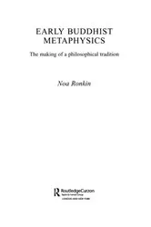 Book cover of Early Buddhist Metaphysics by Noa Ronkin